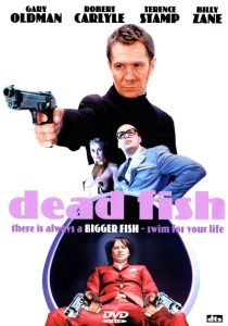 دانلود فیلم Dead Fish 2005233741-353337216
