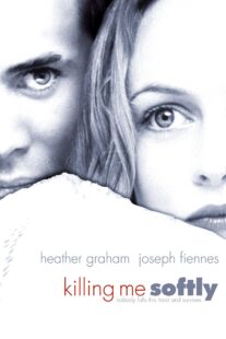 دانلود فیلم Killing Me Softly 2002234274-1599150665