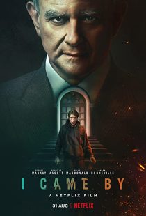 دانلود فیلم I Came By 2022249341-565296589