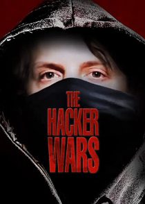 دانلود مستند The Hacker Wars 2014254399-1566721322