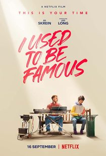 دانلود فیلم I Used to Be Famous 2022259618-337635809