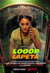 دانلود فیلم هندی Looop Lapeta 2022274331-105440426