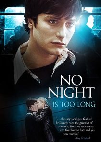 دانلود فیلم No Night Is Too Long 2002272959-1021455102