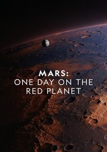 دانلود مستند Mars: One Day on the Red Planet 2020275469-1207318468