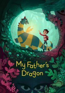دانلود انیمیشن My Father’s Dragon 2022276403-807603826