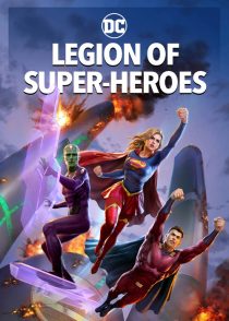 دانلود انیمیشن Legion of Super-Heroes 2023316229-621650421