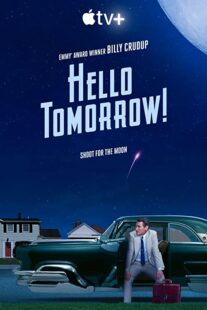 دانلود سریال !Hello Tomorrow322006-334446914
