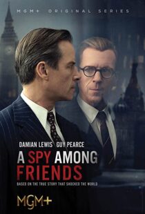 دانلود سریال A Spy Among Friends324689-2050167132