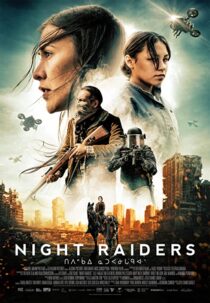 دانلود فیلم Night Raiders 2021324776-1780152704