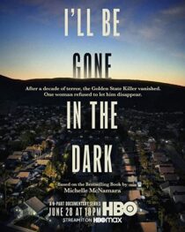 دانلود سریال I’ll Be Gone in the Dark324494-60817955