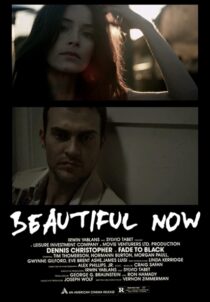 دانلود فیلم A Beautiful Now 2015329938-413283226