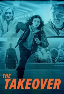 دانلود فیلم The Takeover 2022329763-1573468560