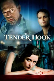 دانلود فیلم The Tender Hook 2008330336-1794676823