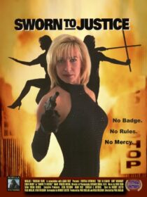 دانلود فیلم Sworn to Justice 1996332233-191003316