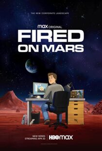 دانلود انیمیشن Fired on Mars332518-933574732
