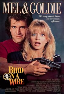 دانلود فیلم Bird on a Wire 1990332302-1883071315