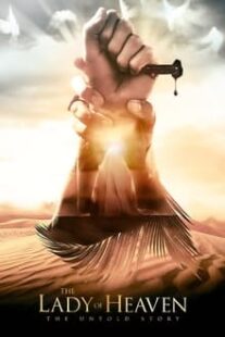 دانلود فیلم The Lady of Heaven 2021333651-305225014