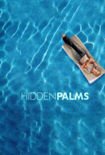 دانلود سریال Hidden Palms332047-439447876