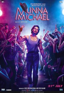 دانلود فیلم هندی Munna Michael 2017367250-679810308