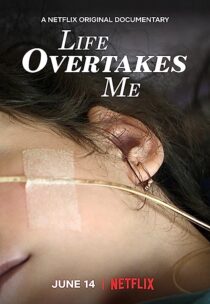 دانلود فیلم Life Overtakes Me 2019366484-1875343850