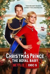 دانلود فیلم A Christmas Prince: The Royal Baby 2019353247-1034323823