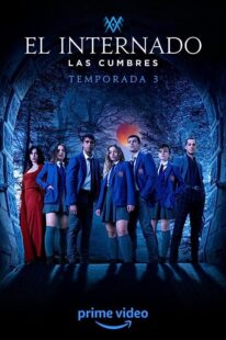 دانلود سریال The Boarding School: Las Cumbres270875-1883052082