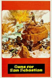 دانلود فیلم Guns for San Sebastian 1968369450-1663065760