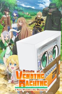 دانلود انیمه Reborn as a Vending Machine, I Now Wander the Dungeon369964-472959167
