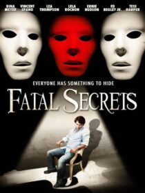 دانلود فیلم Fatal Secrets 2009368868-748963810