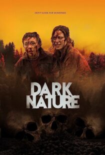 دانلود فیلم Dark Nature 2022369631-1305591670