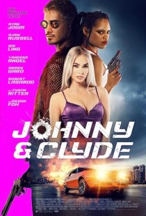 دانلود فیلم Johnny & Clyde 2023369639-1148676567