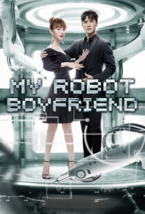 دانلود سریال My Robot Boyfriend370649-2009005284