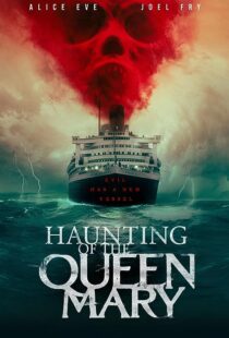 دانلود فیلم Haunting of the Queen Mary 2023373420-1893399396