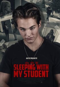 دانلود فیلم Sleeping with My Student 2019371003-1051469997