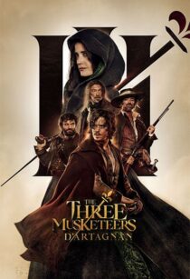 دانلود فیلم The Three Musketeers: D’Artagnan 2023370609-1710550855