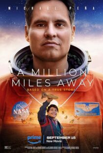 دانلود فیلم A Million Miles Away 2023375567-1918805844