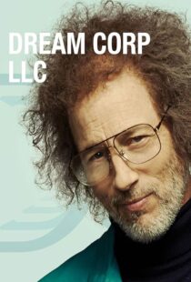 دانلود سریال Dream Corp LLC377249-1027735168