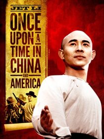 دانلود فیلم Once Upon a Time in China and America 1997375667-478782289