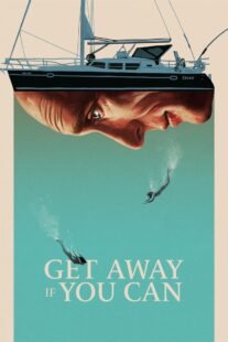 دانلود فیلم Get Away If You Can 2022375181-1007081131