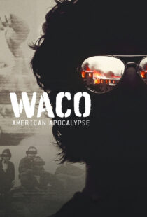دانلود سریال Waco: American Apocalypse377706-121848684