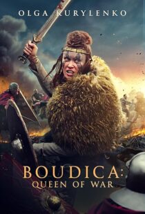 دانلود فیلم Boudica: Queen of War 2023379544-1014177510