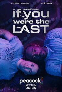 دانلود فیلم If You Were the Last 2023379299-627517849