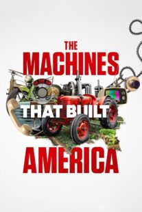 دانلود سریال The Machines That Built America378782-1570778759