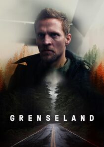 دانلود سریال Grenseland (Borderliner)382242-667203683