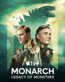 دانلود سریال Monarch: Legacy of Monsters380797-1129840950