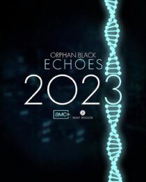 دانلود سریال Orphan Black: Echoes379981-399593076
