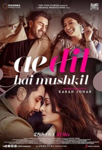 دانلود فیلم هندی Ae Dil Hai Mushkil 2016382112-1991173372