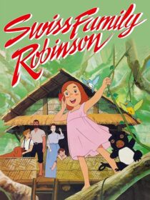 دانلود انیمه Swiss Family Robinson380451-324768790