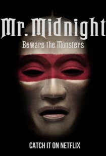 دانلود سریال Mr. Midnight: Beware the Monsters382808-1502098665