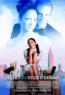 دانلود فیلم Maid in Manhattan 2002382972-1239219663